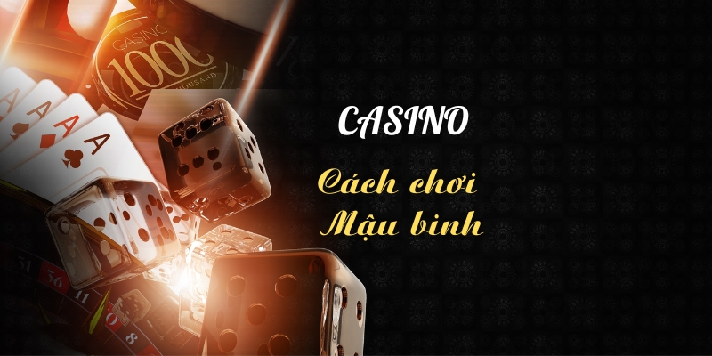 Cách chơi Mậu binh